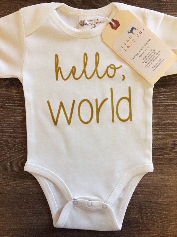 Hello World Baby, Boy, Girl, Unisex, Infant, Toddler, Newborn, Organic, Fair Trade, Bodysuit, Outfit, One Piece, Clothes, Layette, Creeper