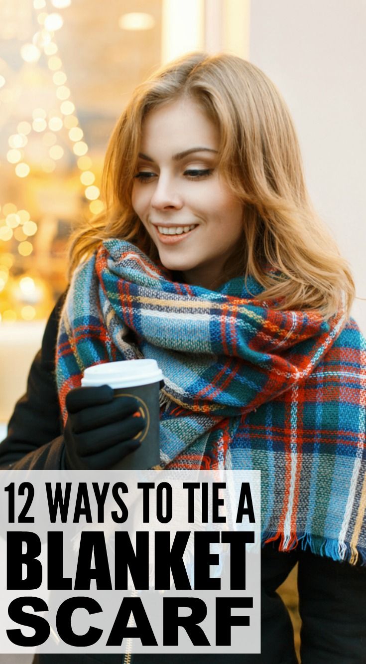 How to Wear a Blanket Scarf: 12 Looks We Love