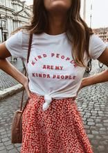 Kind People Are My Kinda People Shirt (Multiple Colors)