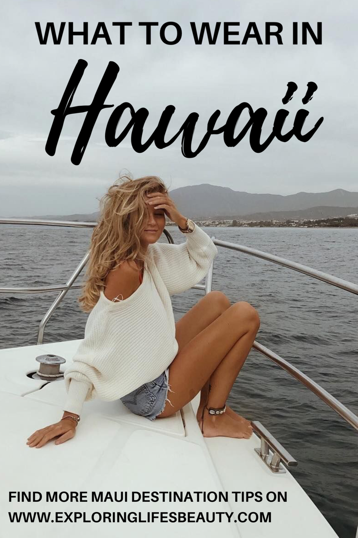 What to Wear in Hawaii + Destination Inspiration