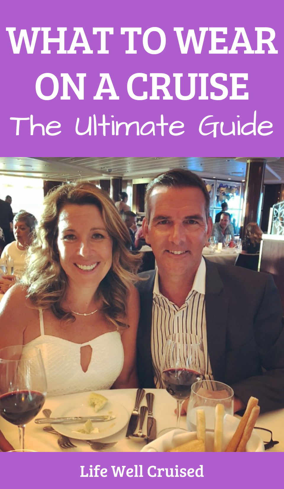 What to Wear on a Cruise – The Ultimate Guide